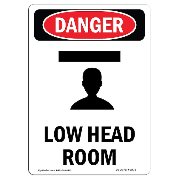 Safety Sign, OSHA Danger, 5" Height, Low Head Room, Portrait, 10PK